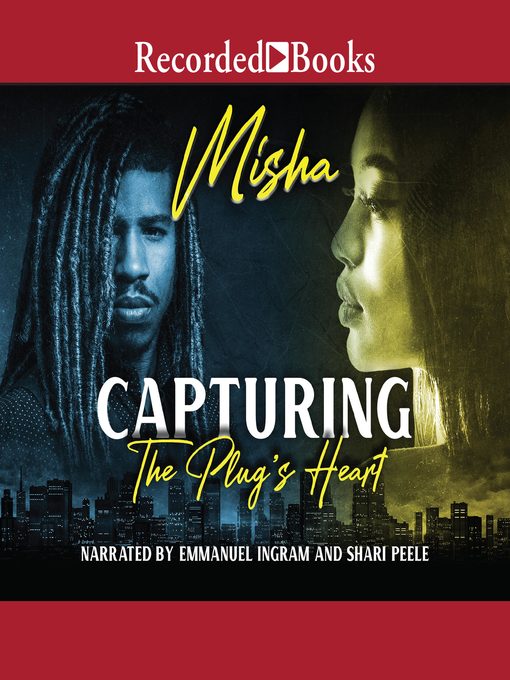 Title details for Capturing the Plug's Heart by Misha - Wait list